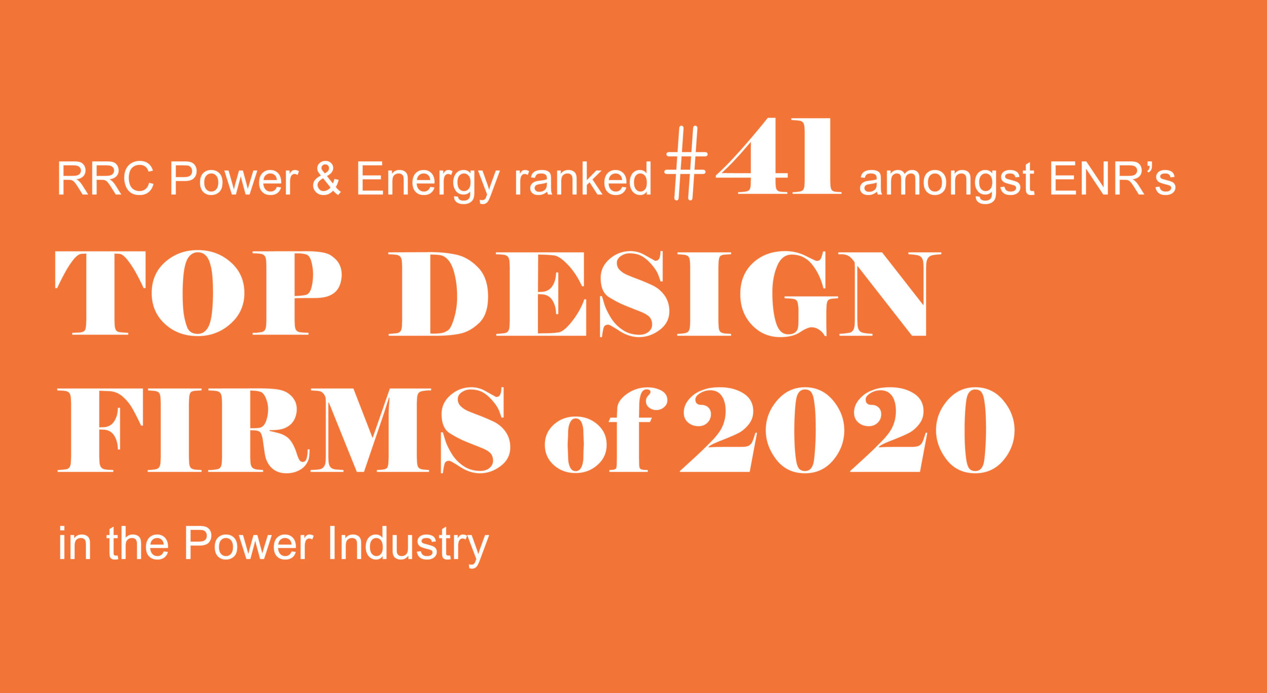 RRC 41 in ENR Power Industry Rankings RRC Companies